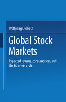 Global Stock Markets: Expected returns, consumption, and the business cycle
