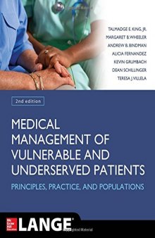 Medical Management of Vulnerable and Underserved Patients: Principles, Practice and Populations