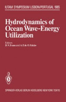 Hydrodynamics of Ocean Wave-Energy Utilization: IUTAM Symposium Lisbon/Portugal 1985