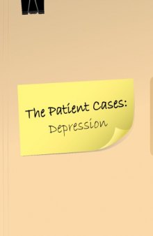 The Patient Cases: Depression  