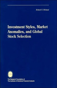 Investment Styles, Market Anomalies and Global Stock Selection (Research Foundation of AIMR and Blackwell Series in Finance)