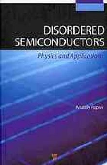 Disordered Semiconductors: Physics and Applications
