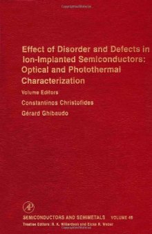 Effect of Disorder and Defects in Ion-Implanted Semiconductors: Optical and Photothermal Characterization