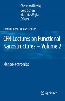 CFN Lectures on Functional Nanostructures - Volume 2: Nanoelectronics 