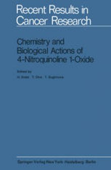 Chemistry and Biological Actions of 4-Nitroquinoline 1-Oxide