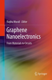 Graphene nanoelectronics: From materials to circuits