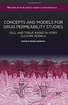 Concepts and Models for Drug Permeability Studies: Cell and Tissue based In Vitro Culture Models