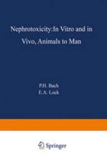 Nephrotoxicity:  In Vitro to In Vivo Animals to Man