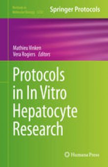 Protocols in In Vitro Hepatocyte Research