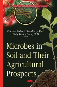 Microbes in Soil and Their Agricultural Prospects