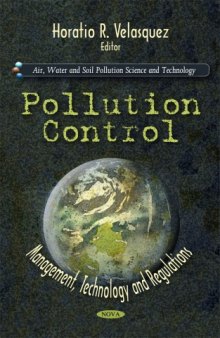 Pollution Control: Management, Technology and Regulations (Air, Water and Soil Pollution Science and Technology)  