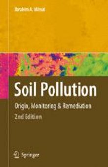 Soil Pollution: Origin, Monitoring & Remediation