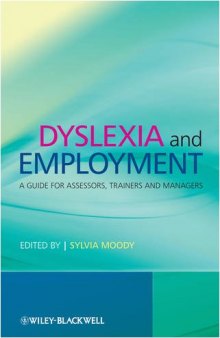 Dyslexia and employment : a guide for assessors, trainers and managers