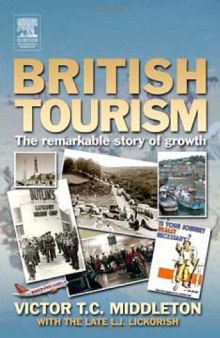 British Tourism: The Remarkable Story of Growth