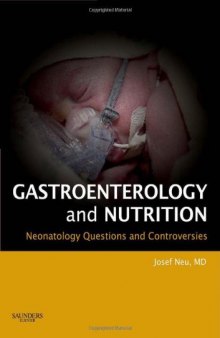 Neonatology Questions and Controversies Series: Gastroenterology and Nutrition