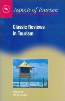 Classic Reviews in Tourism (Aspects of Tourism, 8)