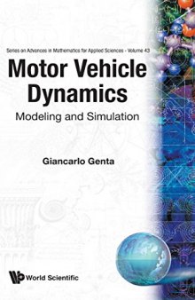 Motor Vehicle Dynamics: Modeling and Simulation