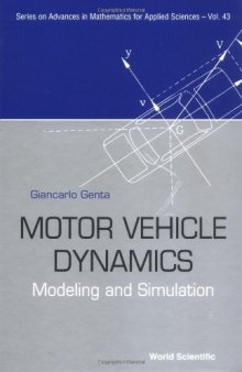 Motor Vehicle Dynamics: Modeling and Simulation