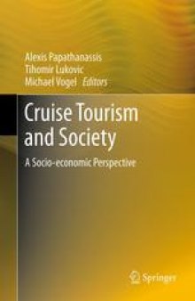 Cruise Tourism and Society: A Socio-economic Perspective