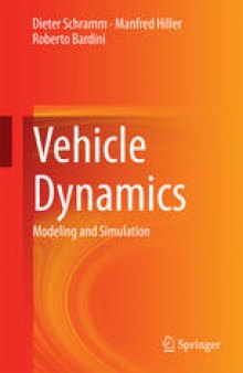 Vehicle Dynamics: Modeling and Simulation