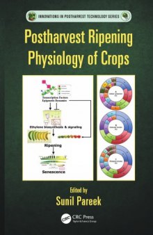 Postharvest ripening physiology of crops