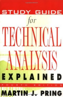 Study Guide for Technical Analysis Explained : The Successful Investor's Guide to Spotting Investment Trends and Turning Points