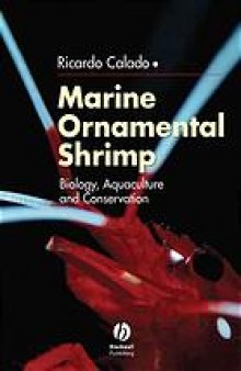Marine ornamental shrimp : biology, aquaculture and conservation
