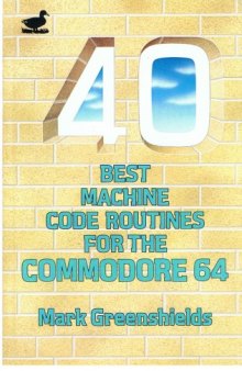 40 best machine code routines for the 64