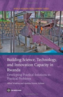 Building Science, Technology and Innovation Capacity in Rwanda(Africa Human Development Series)