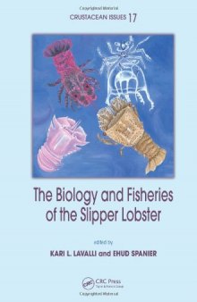 The Biology and Fisheries of the Slipper Lobster (Crustacean Issues)