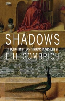 Shadows: The Depiction of Cast Shadows in Western Art