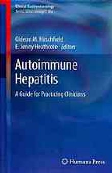 Autoimmune Hepatitis: A Guide for Practicing Clinicians