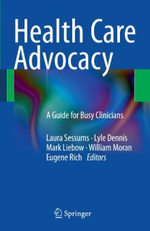 Health Care Advocacy: A Guide for Busy Clinicians    