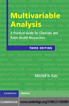 Multivariable analysis. A practical guide for clinicians and public health researchers