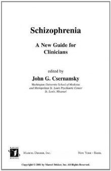 Schizophrenia: A New Guide for Clinicians