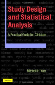 Study Design and Statistical Analysis: A Practical Guide for Clinicians