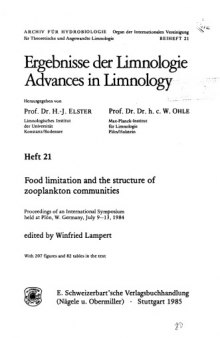 Food Limitation and the Structure of Zooplankton Communities: Proceedings of an International Symposium, West Germany, 1984 (Advances in Limnology S)