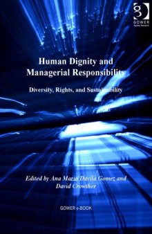 Human Dignity and Managerial Responsibility: Diversity, Rights, and Sustainability