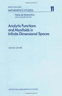 Analytic Functions and Manifolds in Infinite Dimensional Spaces