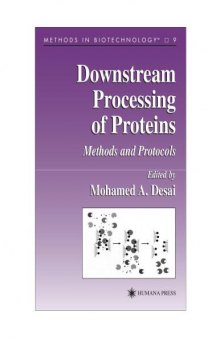 Downstream Processing of Proteins: Methods and Protocols (Methods in Biotechnology)