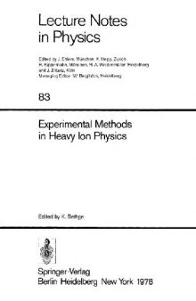 Experimental Methods in Heavy Ion Physics