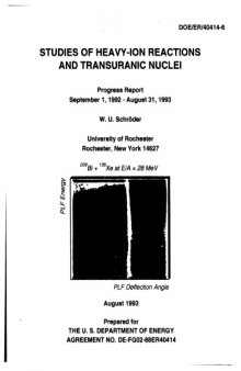 Studies of heavy-ion reactions and transuranic nuclei. Progress report, September 1, 1992--August 31, 1993