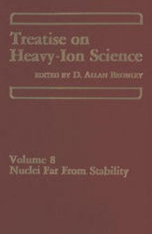 Treatise on Heavy Ion Science: Volume 8: Nuclei Far From Stability