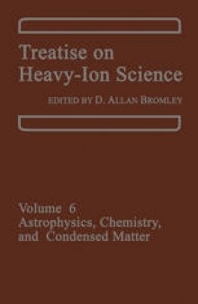 Treatise on Heavy-Ion Science: Volume 6: Astrophysics, Chemistry, and Condensed Matter