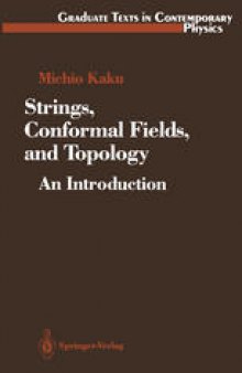 Strings, Conformal Fields, and Topology: An Introduction