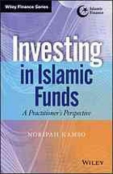 Investing in Islamic funds : a practitioner's perspective