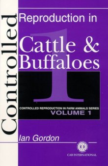 Controlled Reprod. in Farm Animals [Vol. 1 - Cattle, Buffaloes]