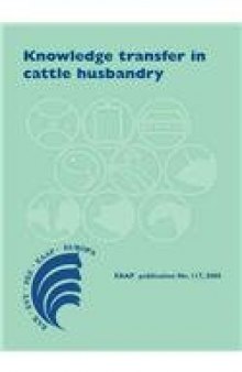Knowledge Transfer in Cattle Husbandry: New Management Practices, Attitudes
