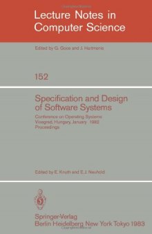 Specification and Design of Software Systems: Conference on Operating Systems Visegrad, Hungary, January 23–27, 1982 Proceedings