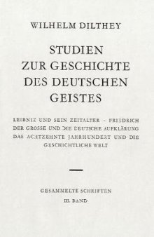 Gesammelte Schriften. Bd. 3: Studien zur Geschichte des deutschen Geistes